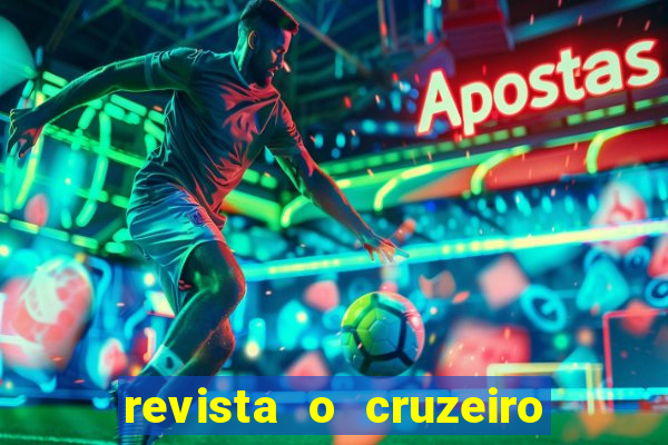 revista o cruzeiro acervo digital